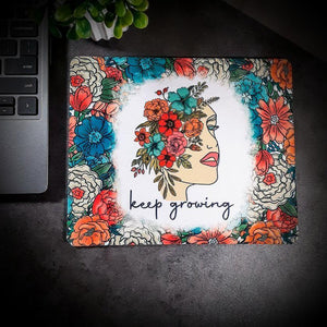 Floral Keep Growing Motivational Mouse Pad Mouse Pad
