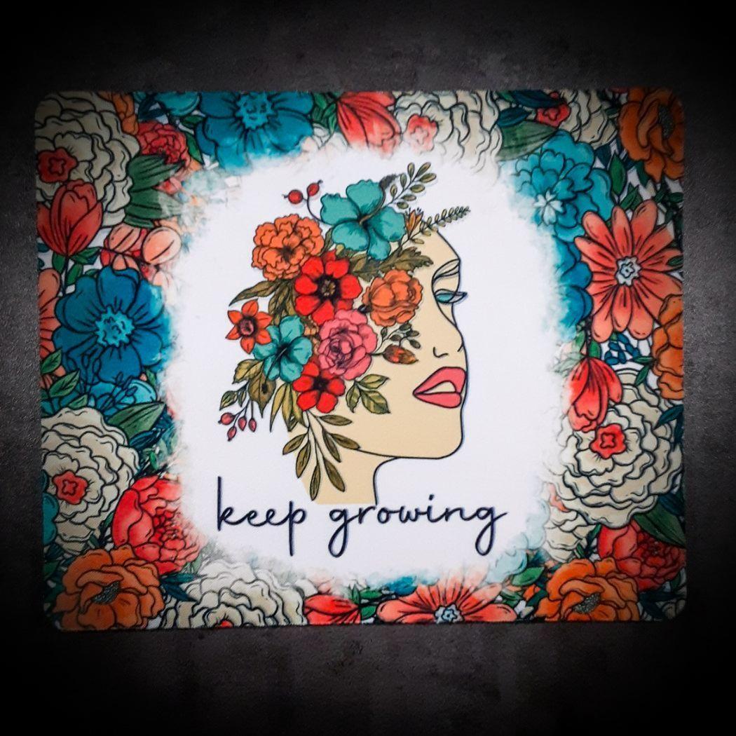 Floral Keep Growing Motivational Mouse Pad Mouse Pad