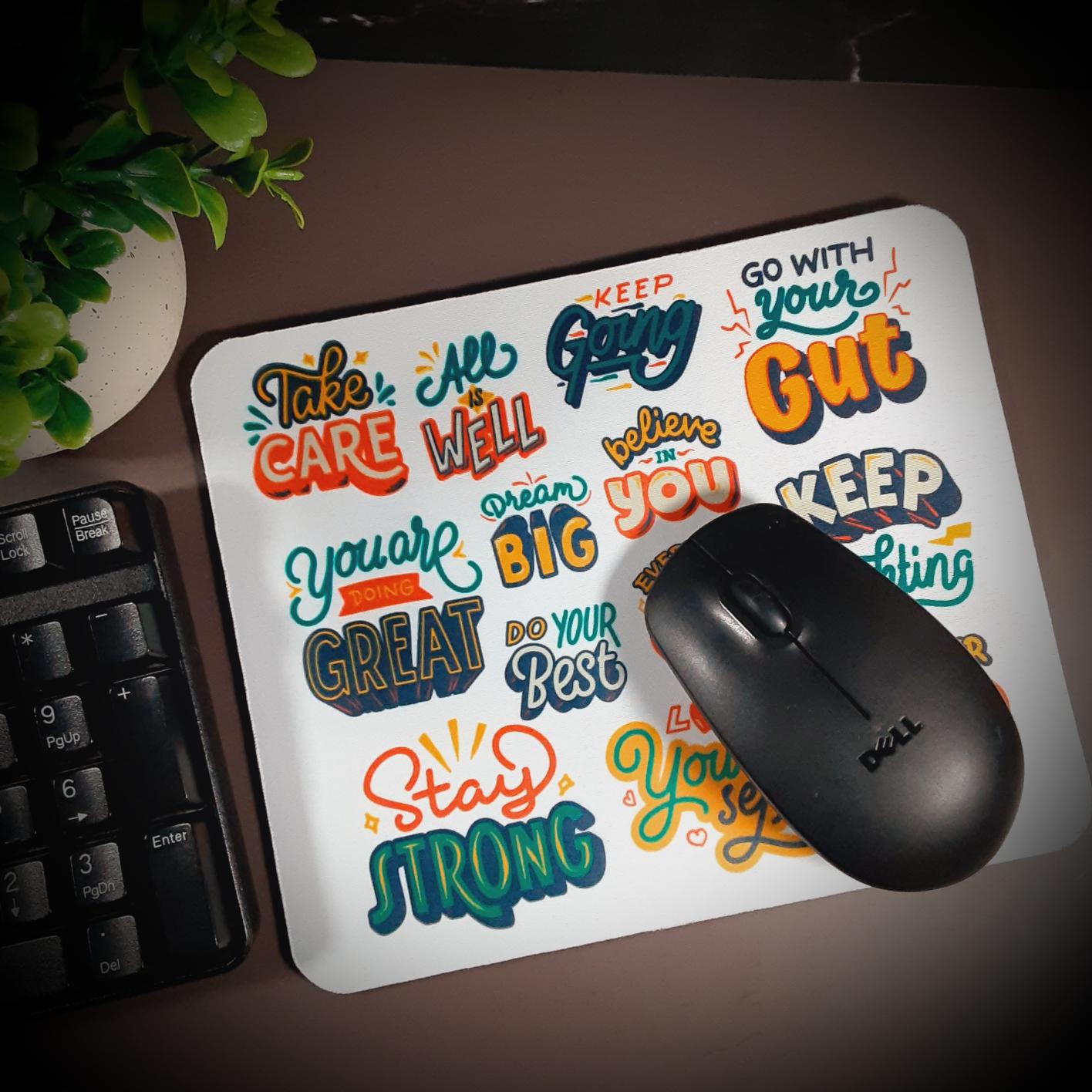 Inspirational Quote Mouse Pad Mouse Pad