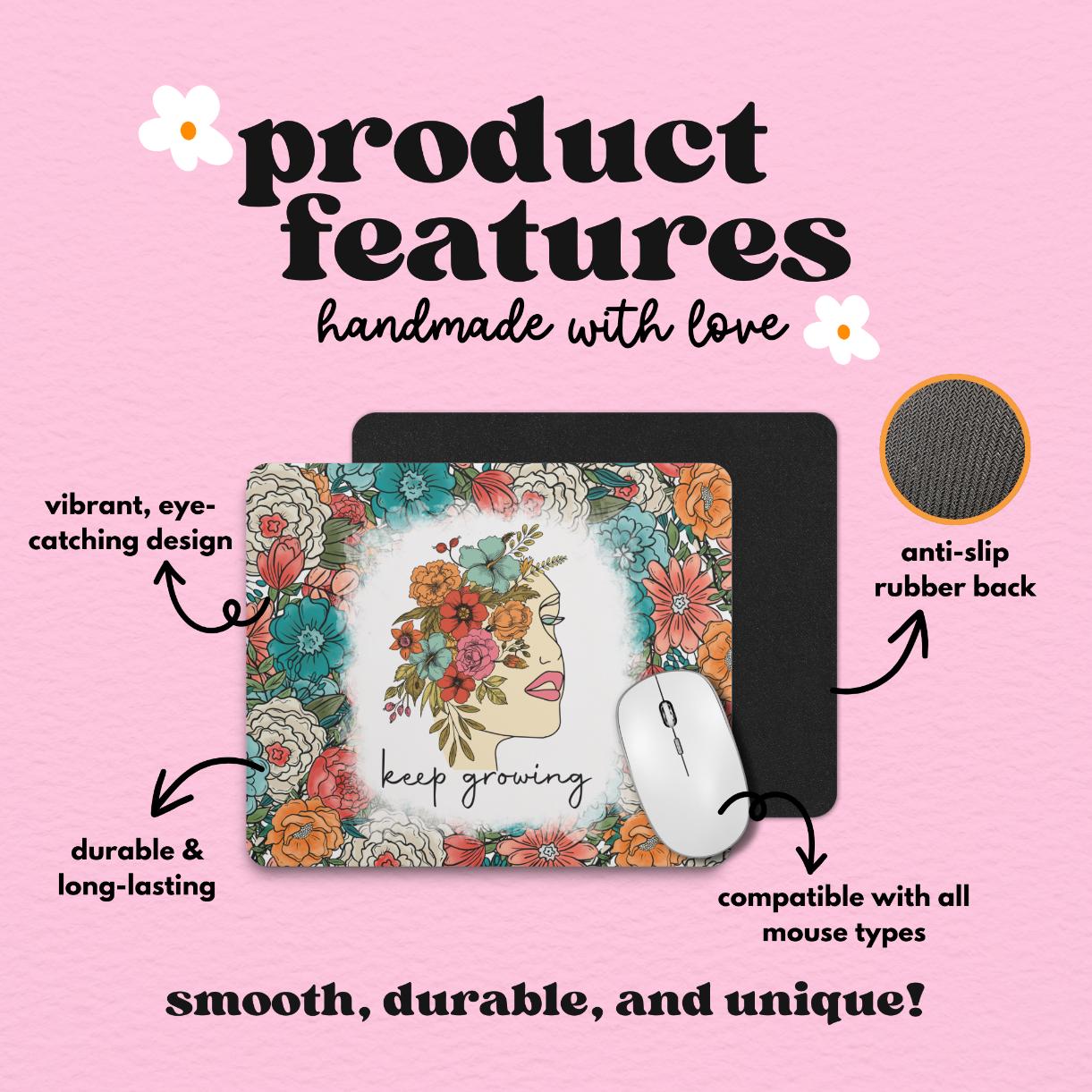 Floral Keep Growing Motivational Mouse Pad Mouse Pad